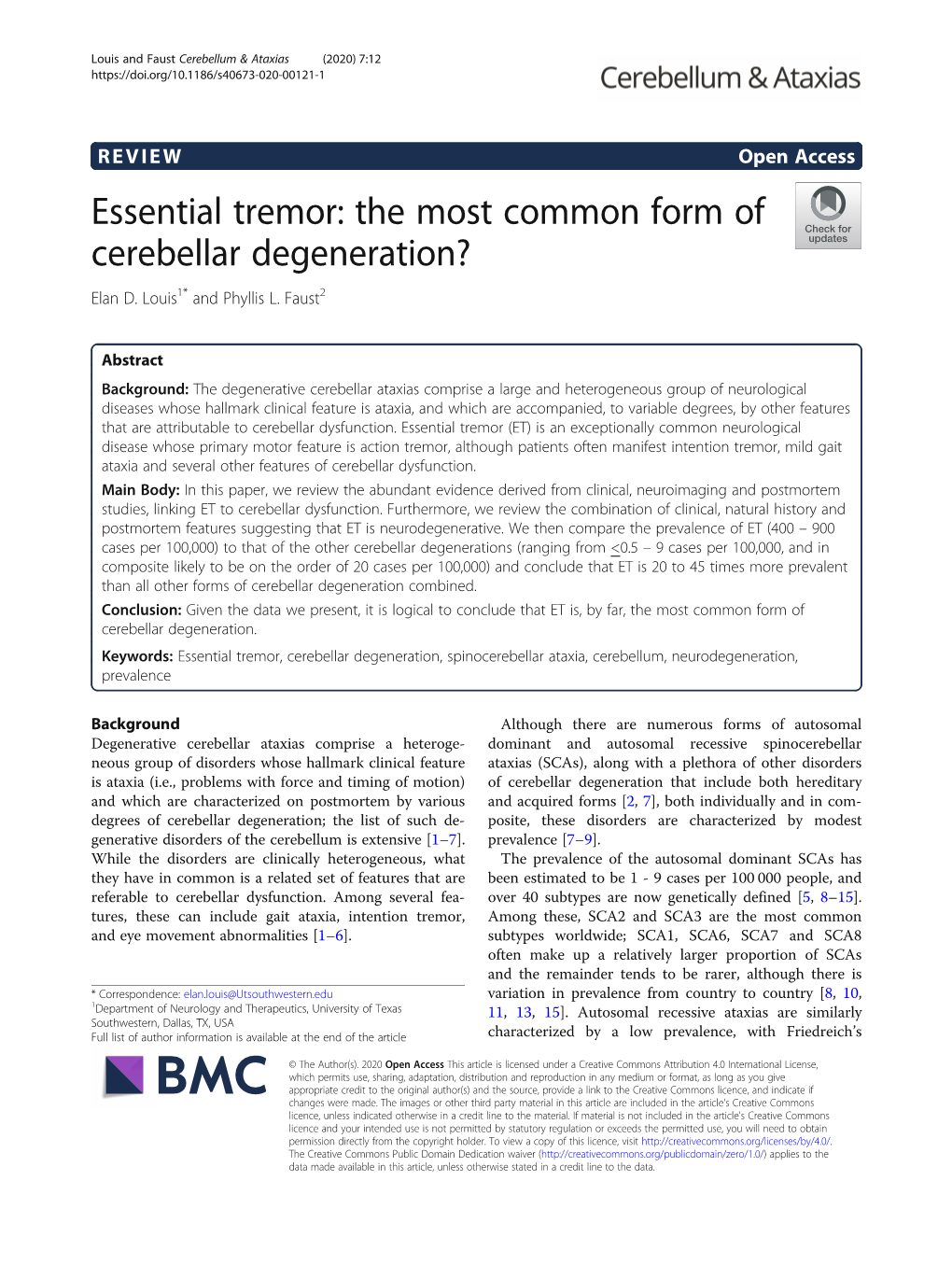 Essential Tremor: the Most Common Form of Cerebellar Degeneration? Elan D