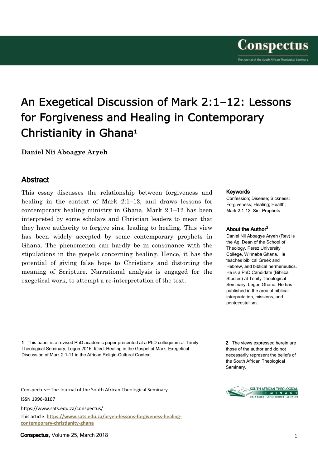 An Exegetical Discussion of Mark 2:1–12: Lessons for Forgiveness and Healing in Contemporary Christianity in Ghana1