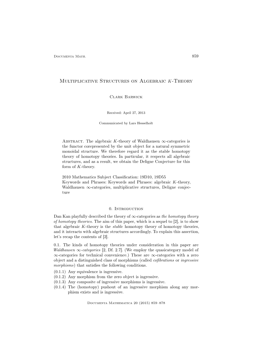 Multiplicative Structures on Algebraic K-Theory