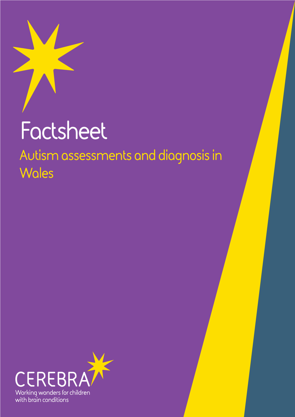 Autism Assessments and Diagnosis in Wales Aims