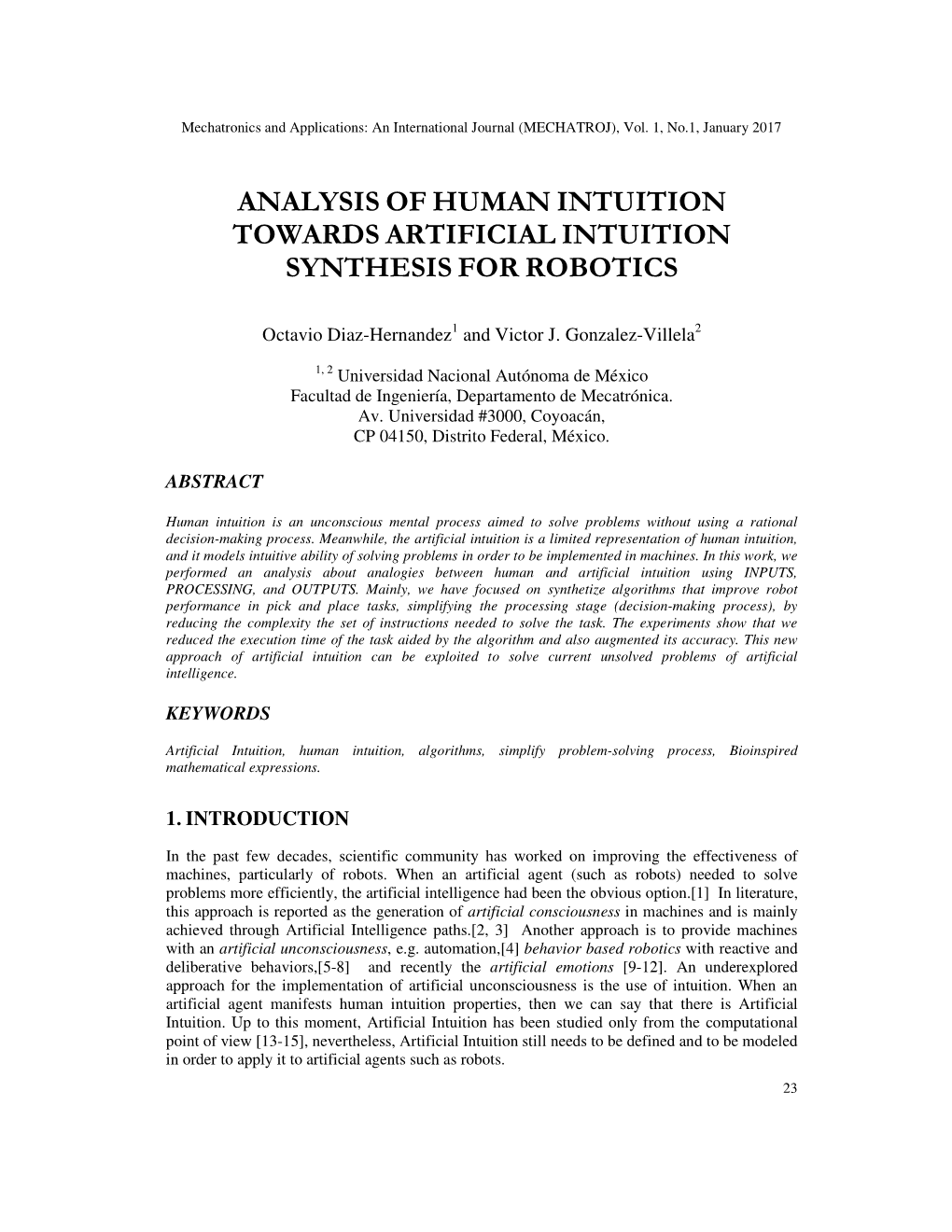 Analysis of Human Intuition Towards Artificial Intuition Synthesis for Robotics