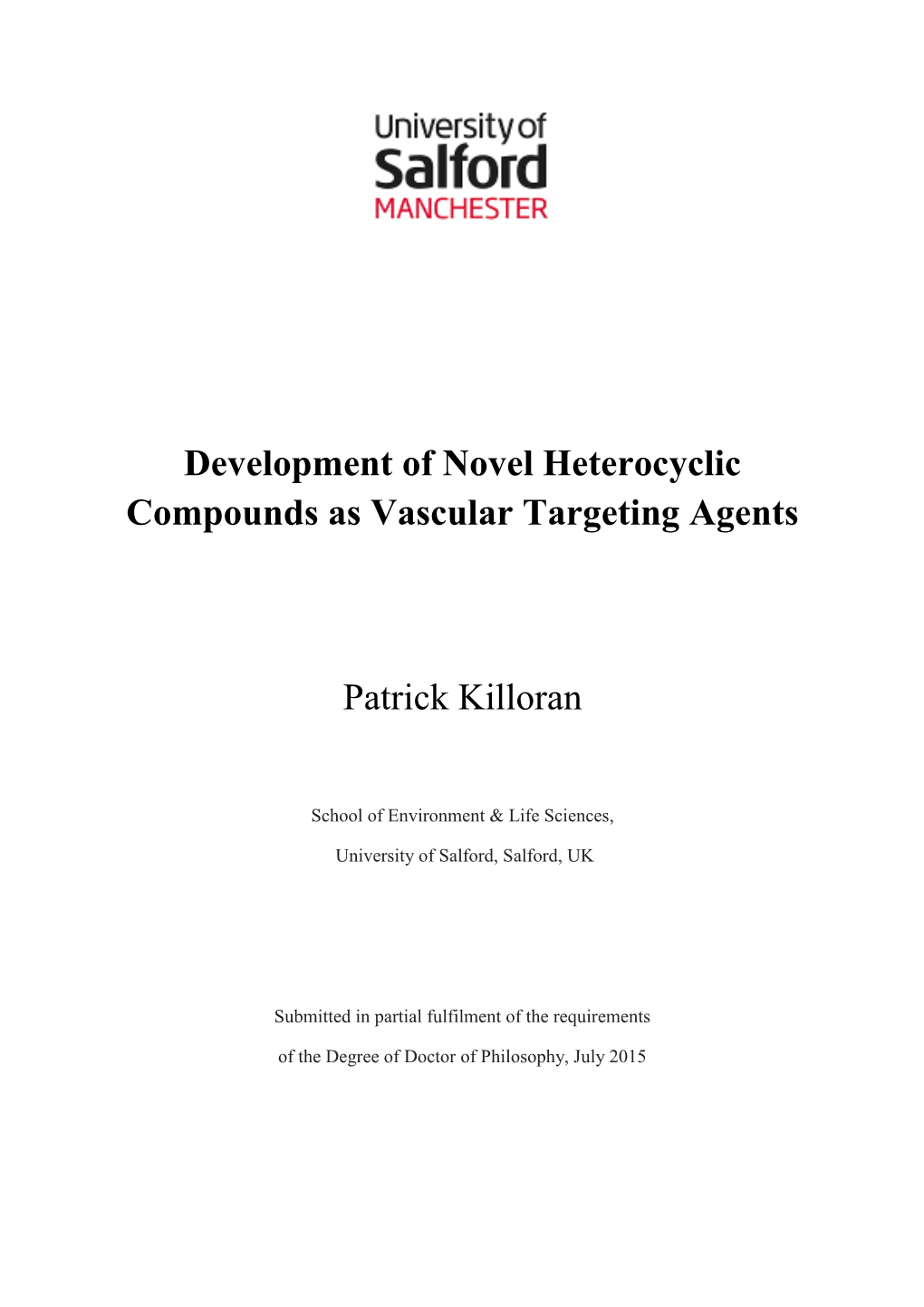 Development of Novel Heterocyclic Compounds As Vascular Targeting Agents