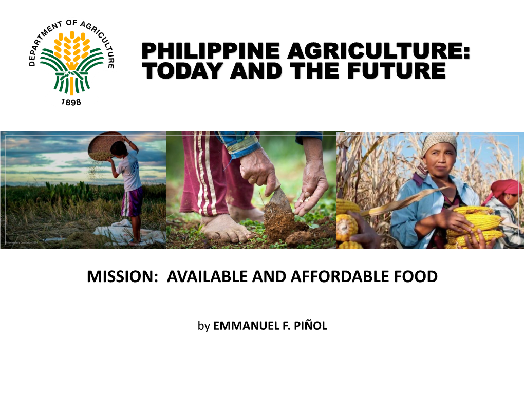 Philippine Agriculture: Today and the Future