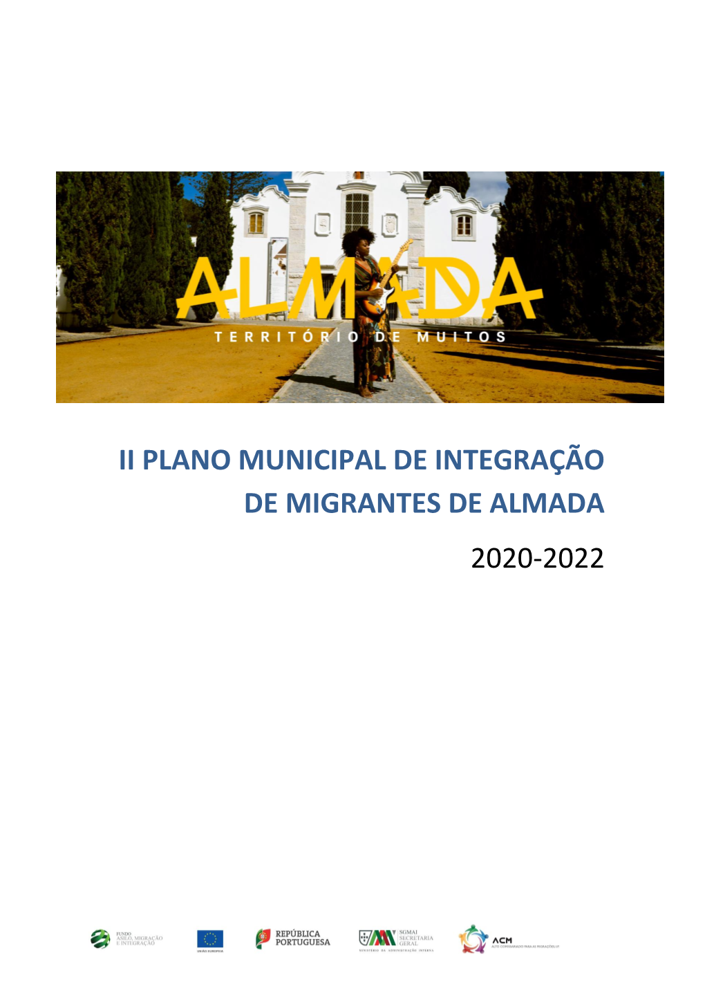 Ii Plano Municipal De Integração De Migrantes De Almada 2020-2022