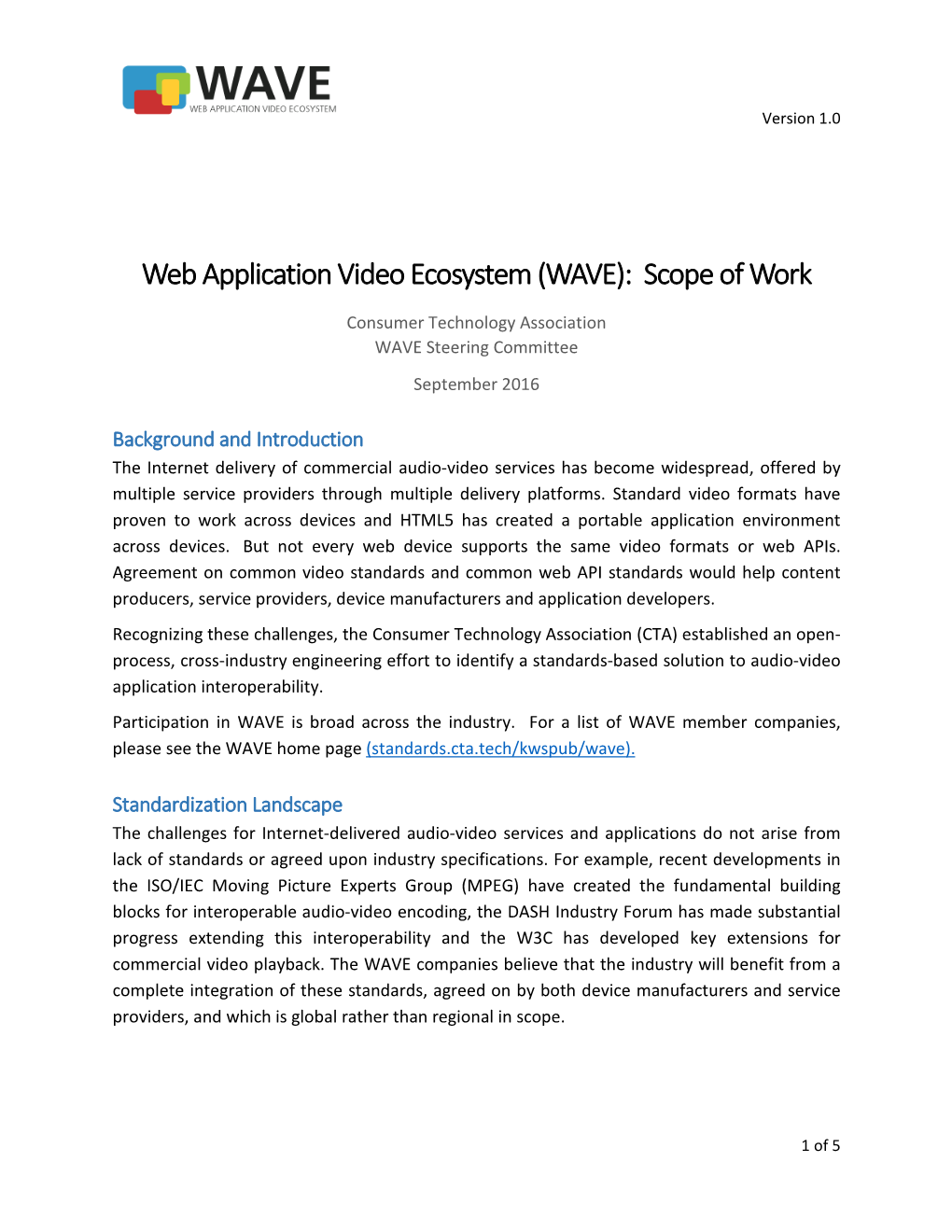 Web Application Video Ecosystem (WAVE): Scope of Work