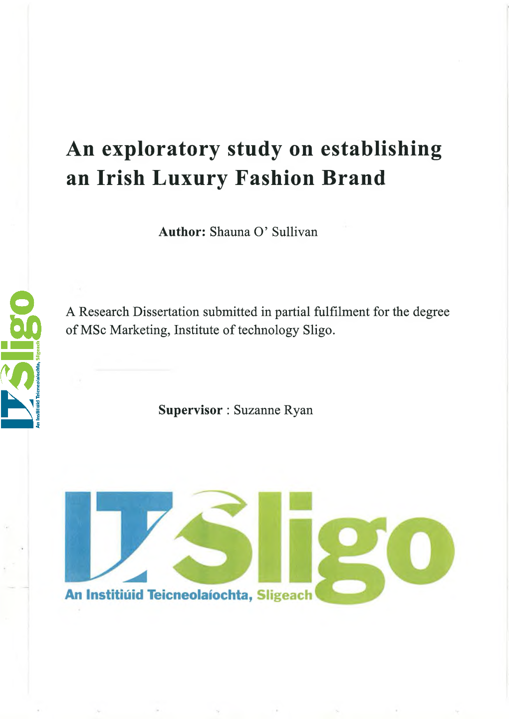 An Exploratory Study on Establishing an Irish Luxury Fashion Brand