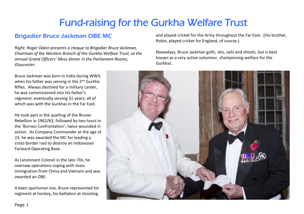 Fund-Raising for the Gurkha Welfare Trust Brigadier Bruce Jackman OBE MC and Played Cricket for the Army Throughout the Far East