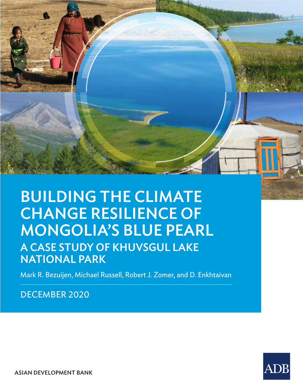 Building the Climate Change Resilience of Mongolia's Blue Pearl