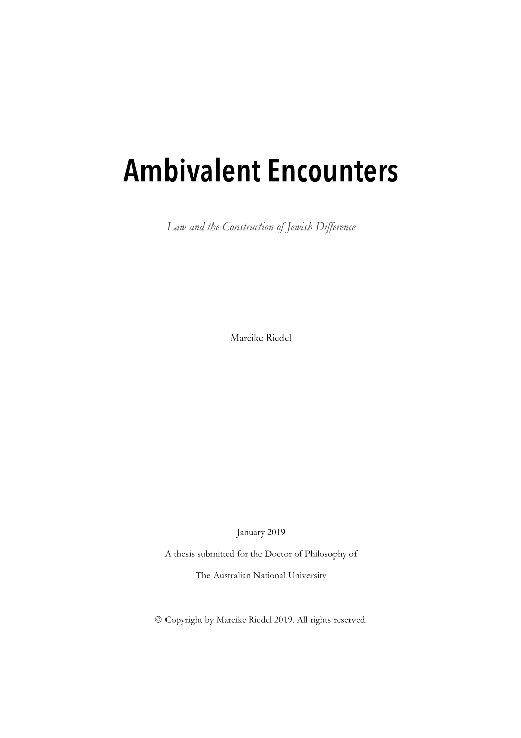 Ambivalent Encounters