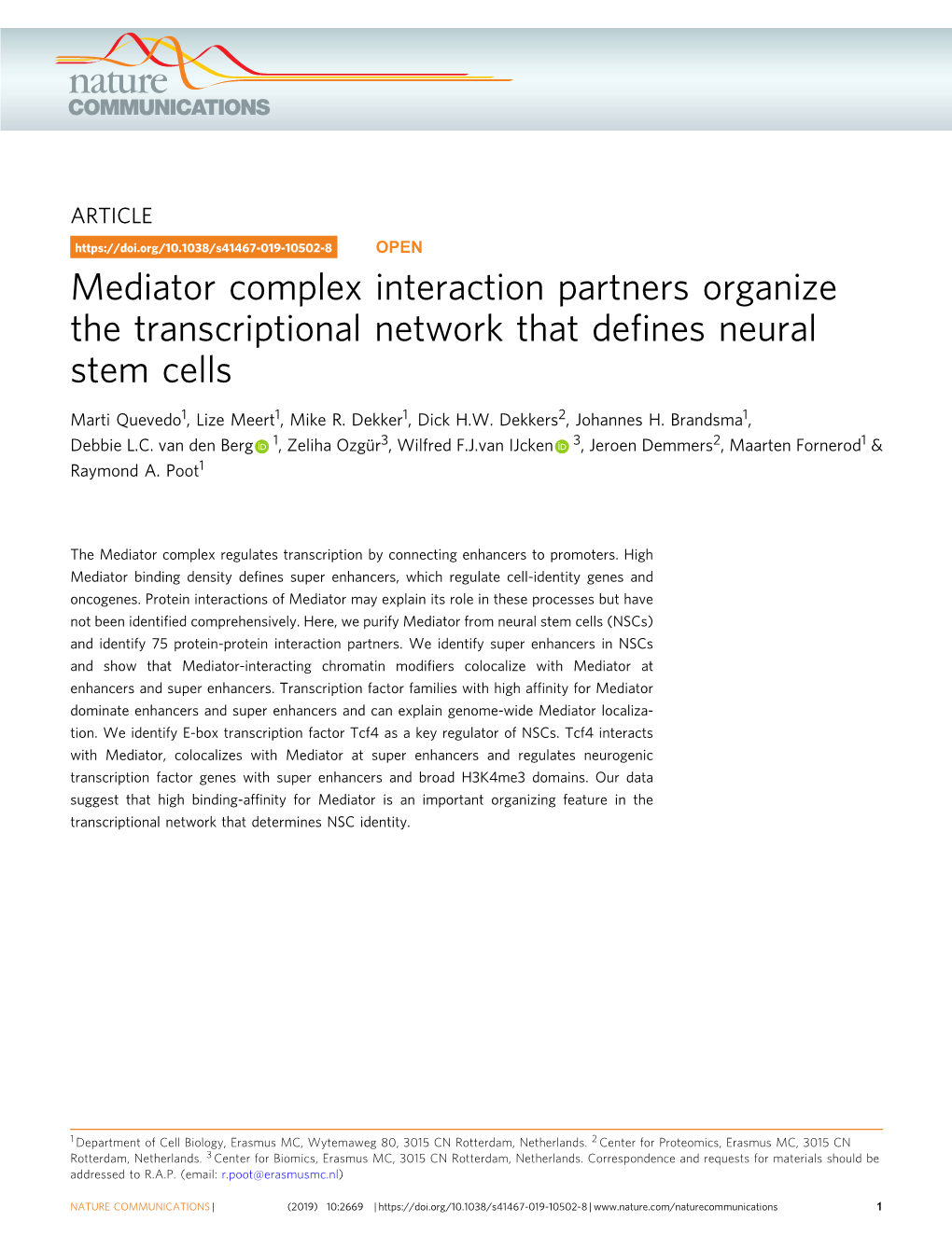 Mediator Complex Interaction Partners Organize the Transcriptional Network That Deﬁnes Neural Stem Cells