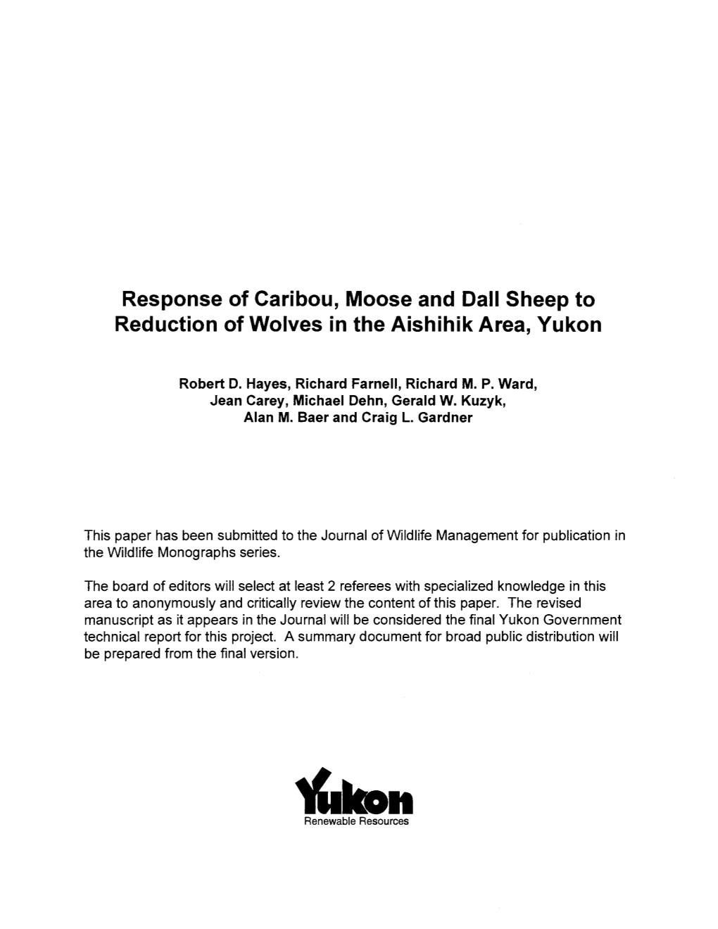 Response of Caribou, Moose and Dall Sheep to Reduction of Wolves in the Aishihik Area, Yukon