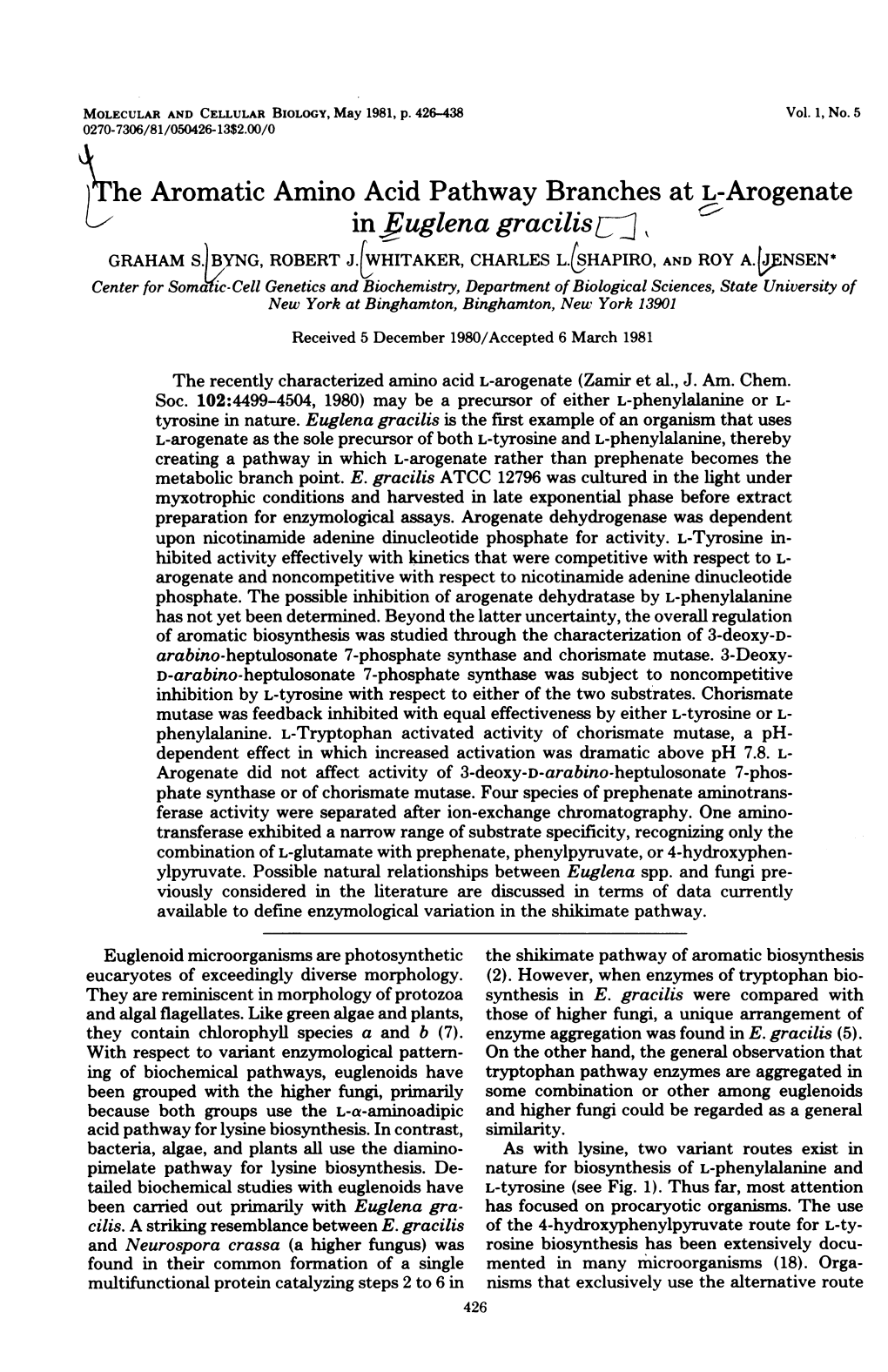 Vhe Aromatic Amino Acid Pathway Branches at L-Arogenate In,Uglena Gracilisl7j3, GRAHAM S