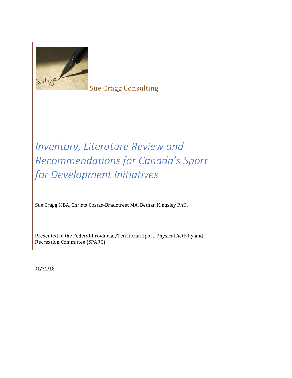 Inventory, Literature Review and Recommendations for Canada's