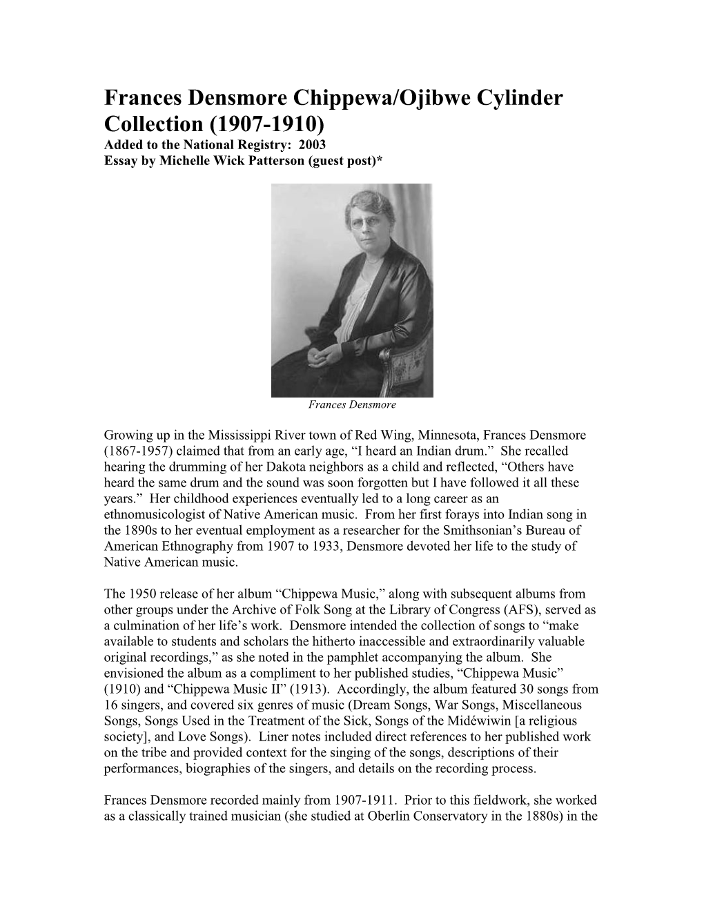 Frances Densmore Chippewa/Ojibwe Cylinder Collection (1907-1910) Added to the National Registry: 2003 Essay by Michelle Wick Patterson (Guest Post)*