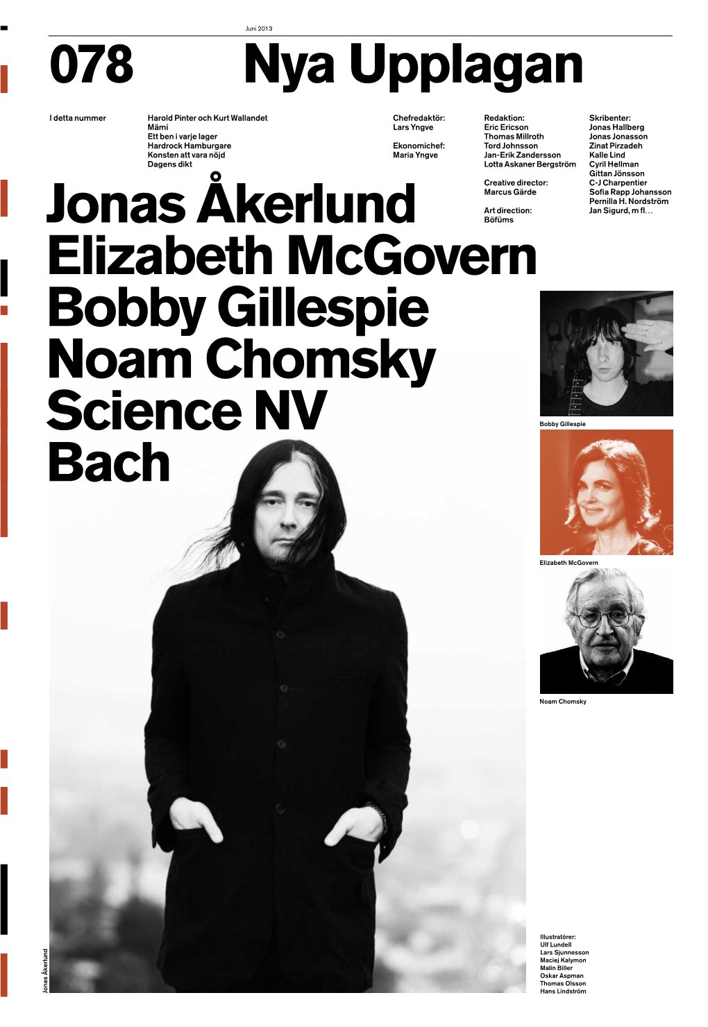 Nya Upplagan 078 Jonas Åkerlund Elizabeth Mcgovern Bobby Gillespie Noam Chomsky Science NV Bach