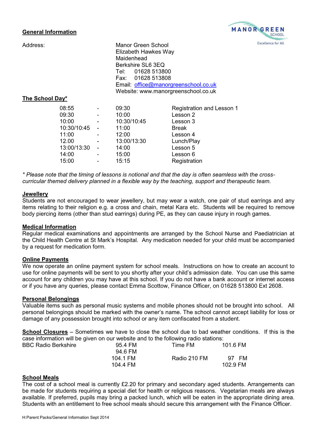 General Information Address: Manor Green School Elizabeth Hawkes