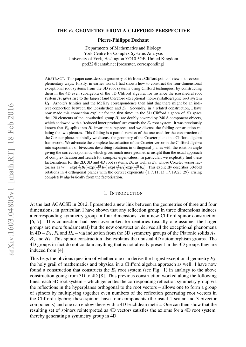 The $ E 8 $ Geometry from a Clifford Perspective