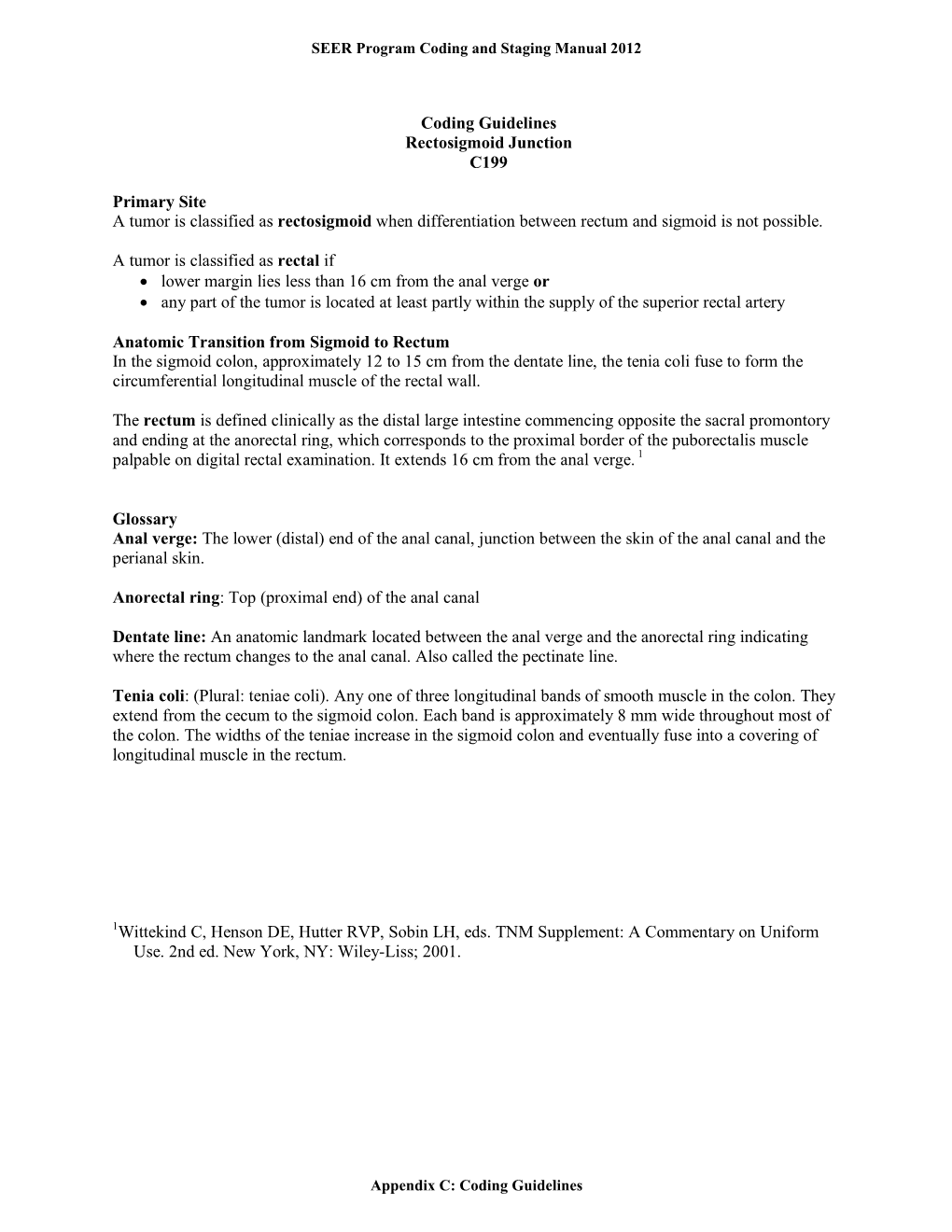 Rectosigmoid Junction Coding Guidelines