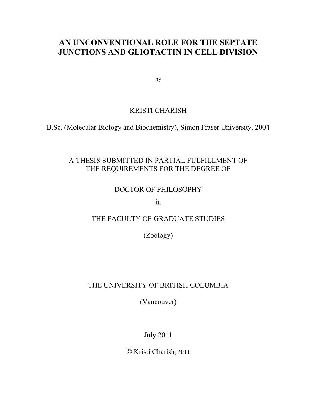 An Unconventional Role for the Septate Junctions and Gliotactin in Cell Division