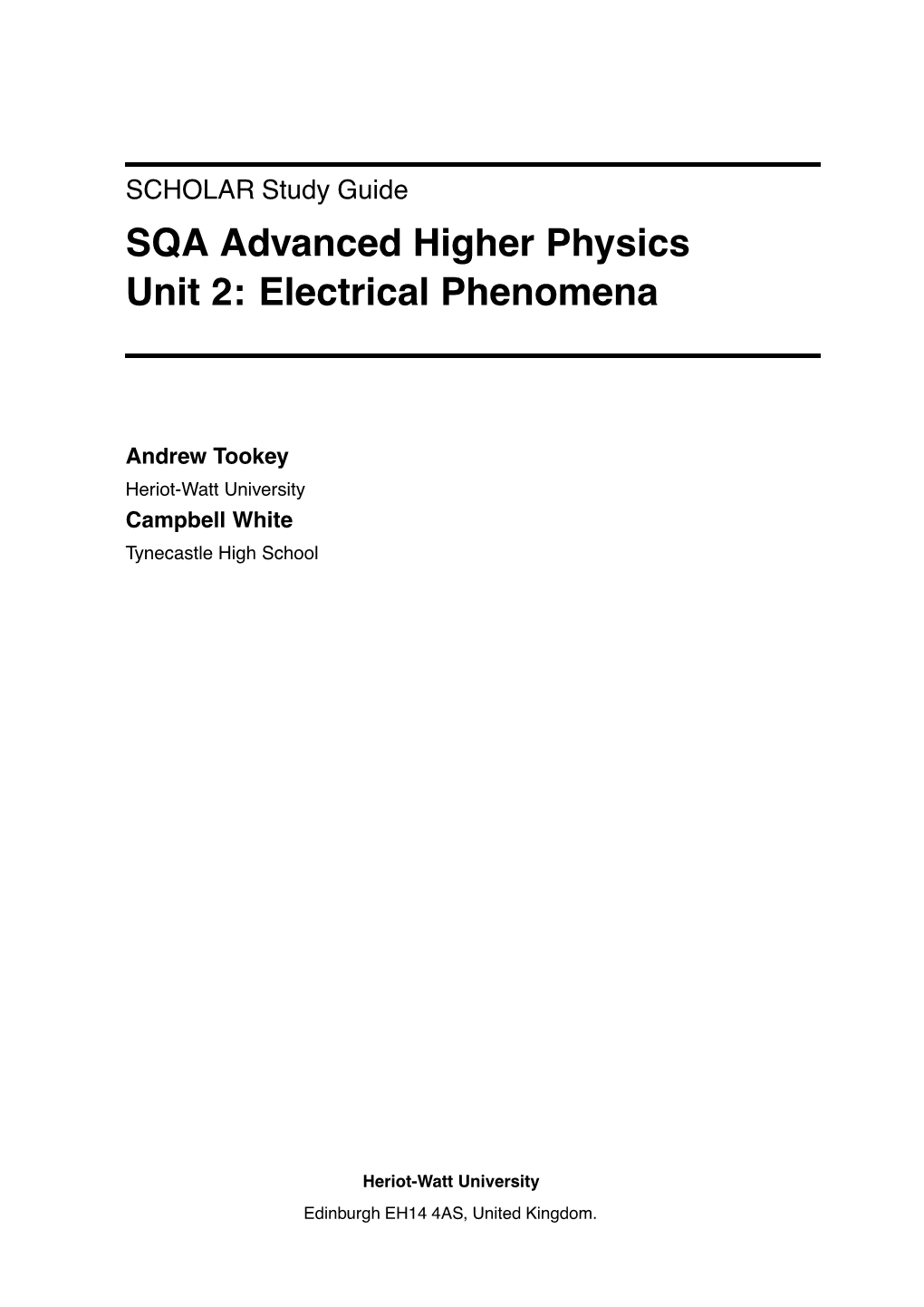 SQA Advanced Higher Physics Unit 2: Electrical Phenomena