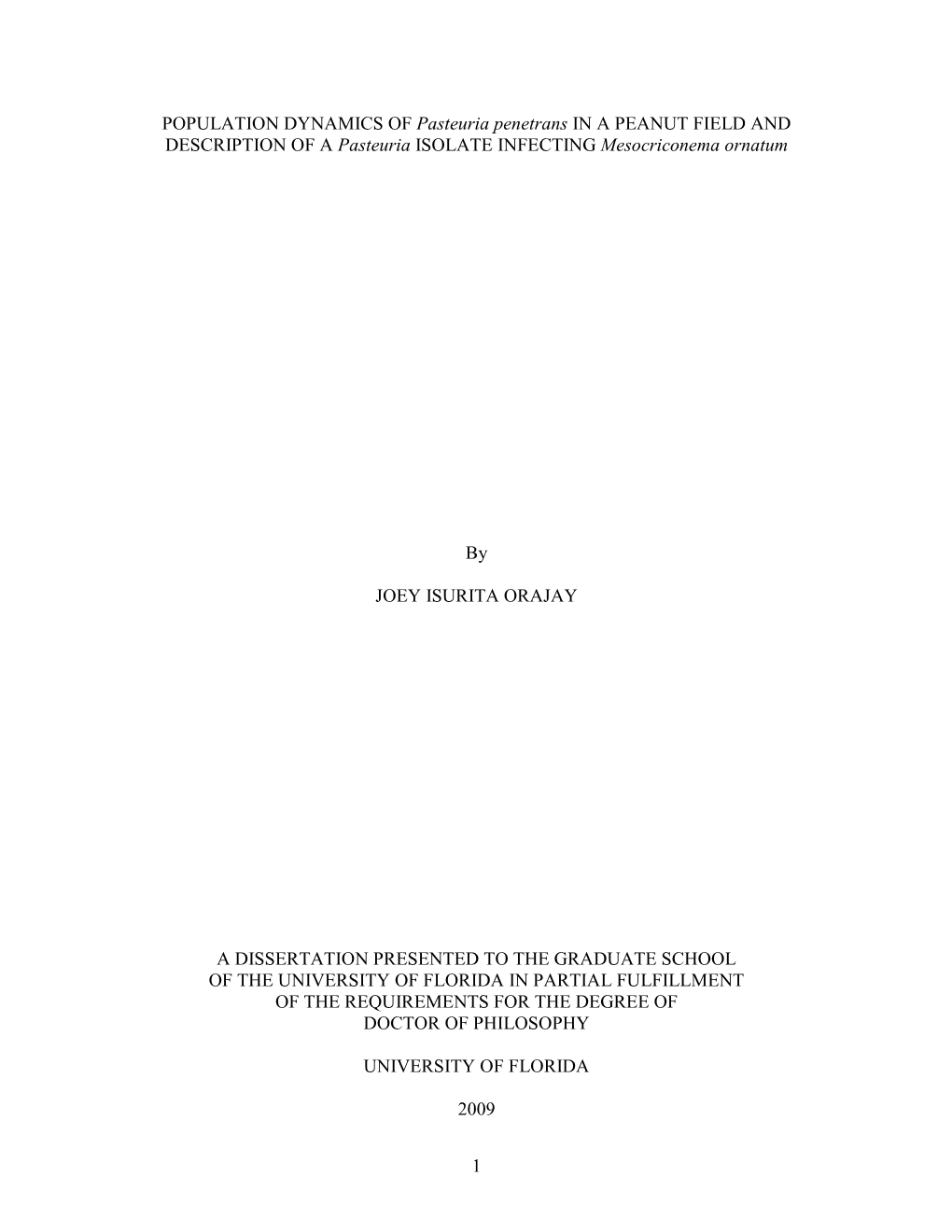 POPULATION DYNAMICS of Pasteuria Penetrans in a PEANUT FIELD and DESCRIPTION of a Pasteuria ISOLATE INFECTING Mesocriconema Ornatum