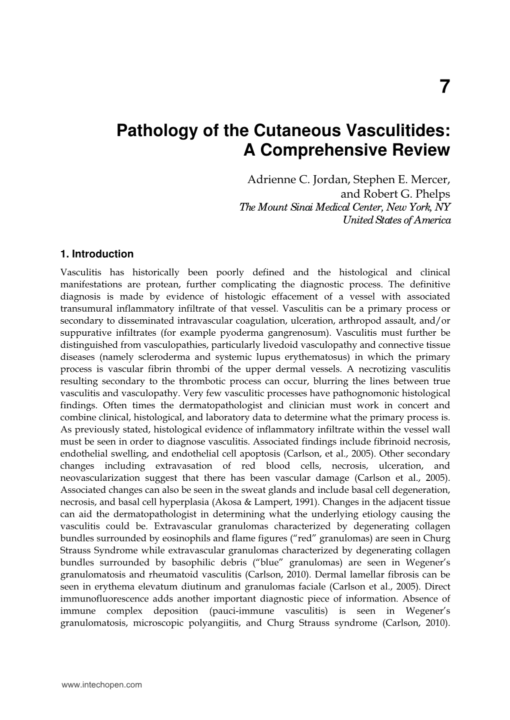 Pathology of the Cutaneous Vasculitides: a Comprehensive Review