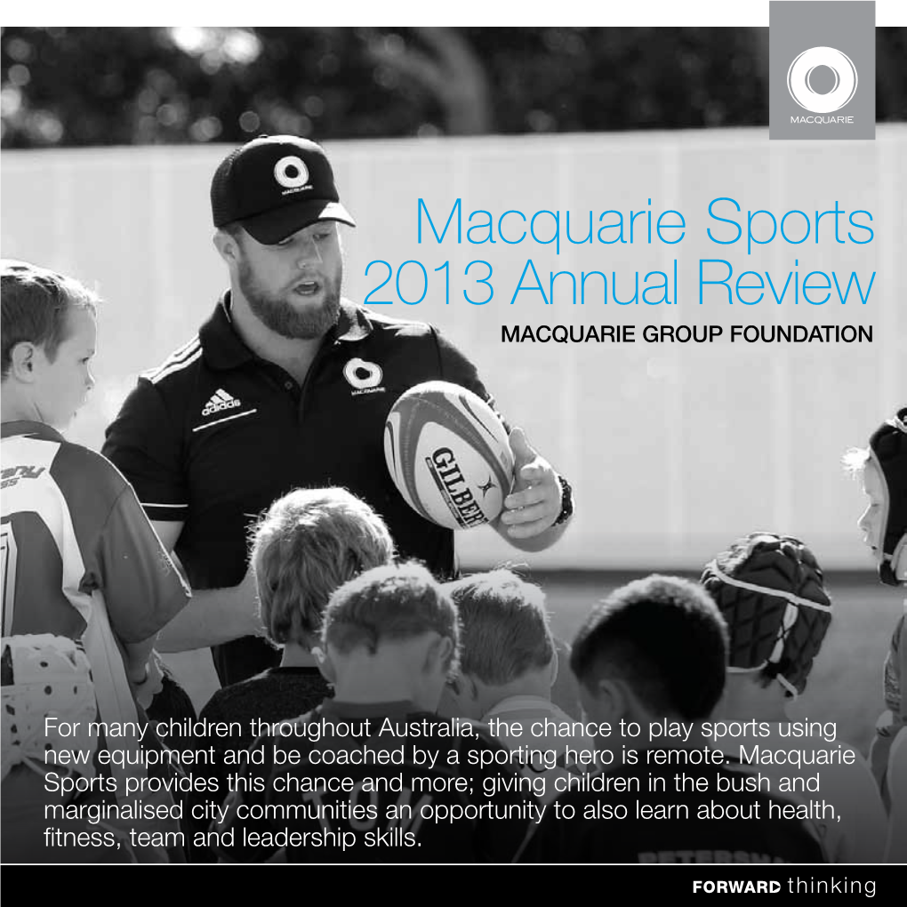 Macquarie Sports 2013 Annual Review Macquarie Group Foundation