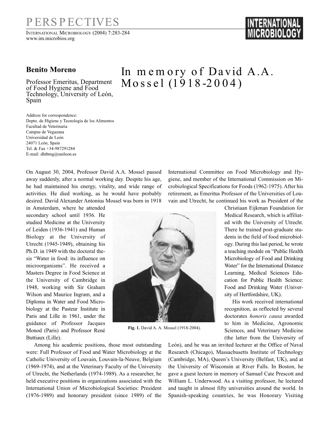 PERSPECTIVES in Memory of David A.A. Mossel (1918-2004)