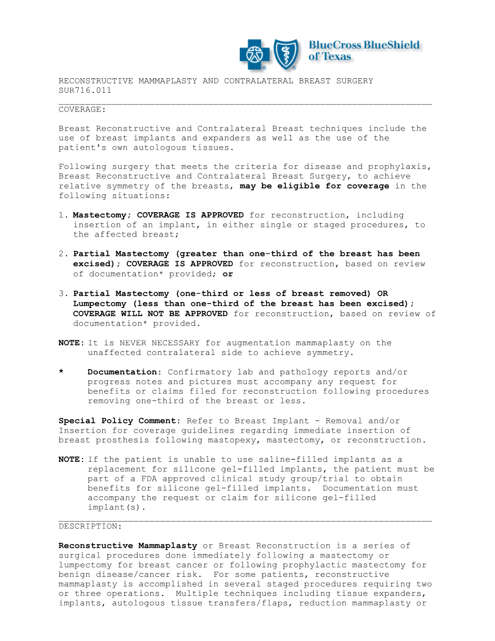 Reconstructive Mammaplasty and Contralateral Breast Surgery Sur716.011 ______Coverage