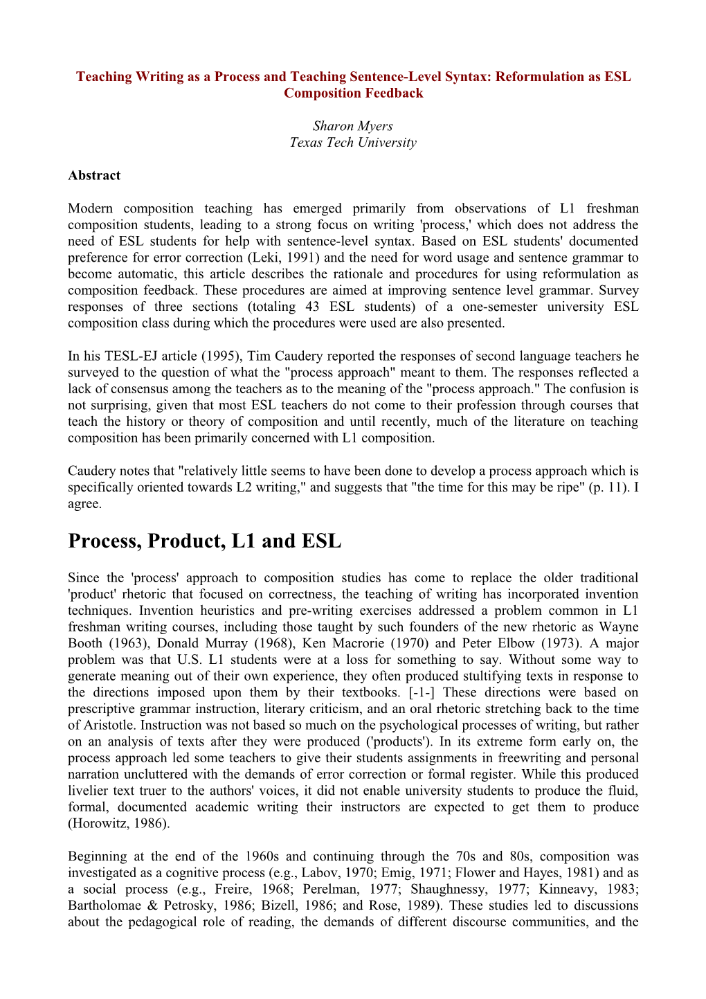 Teaching Writing As a Process and Teaching Sentence-Level Syntax: Reformulation As ESL