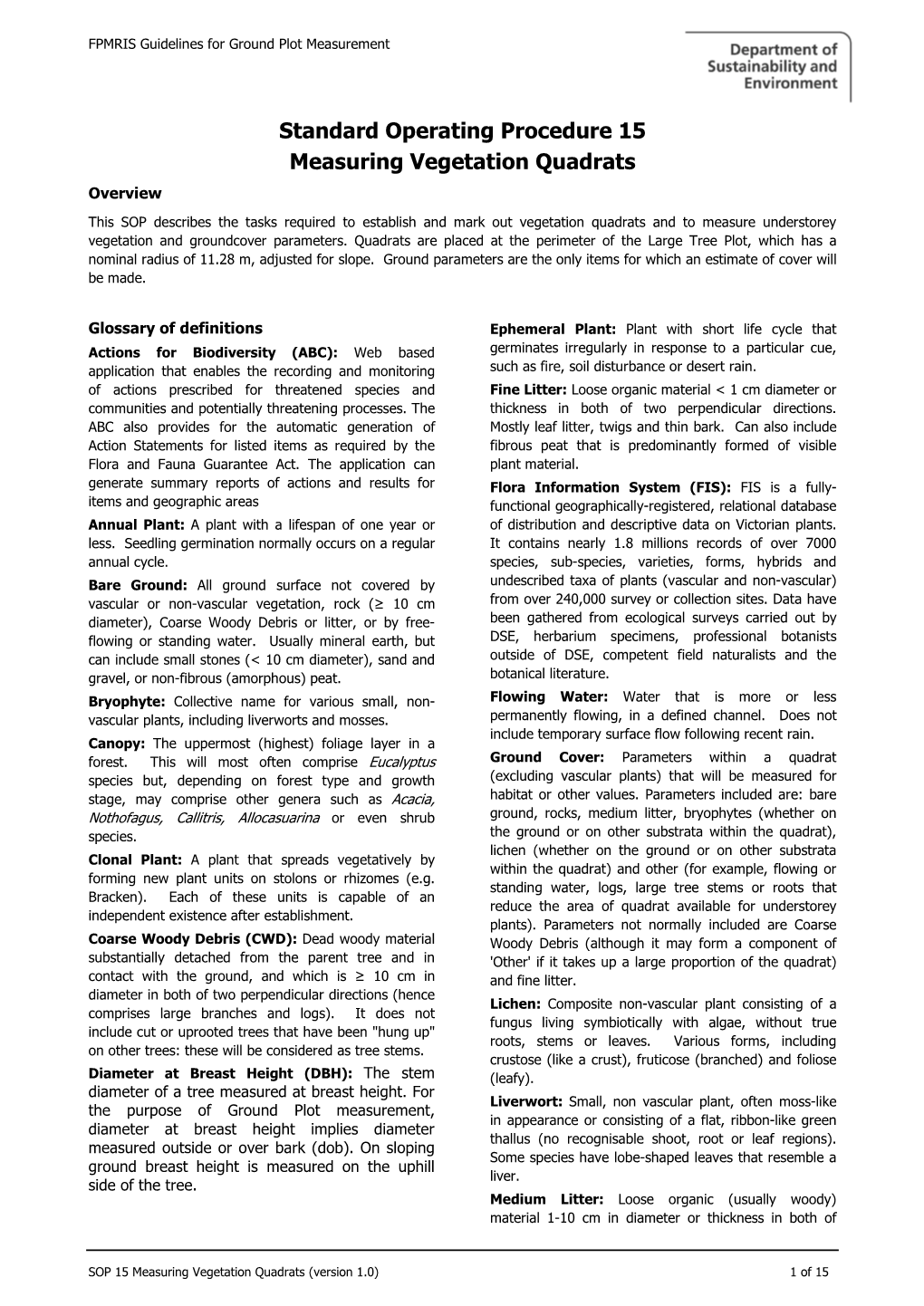 Standard Operating Procedure 15 Measuring Vegetation Quadrats Overview