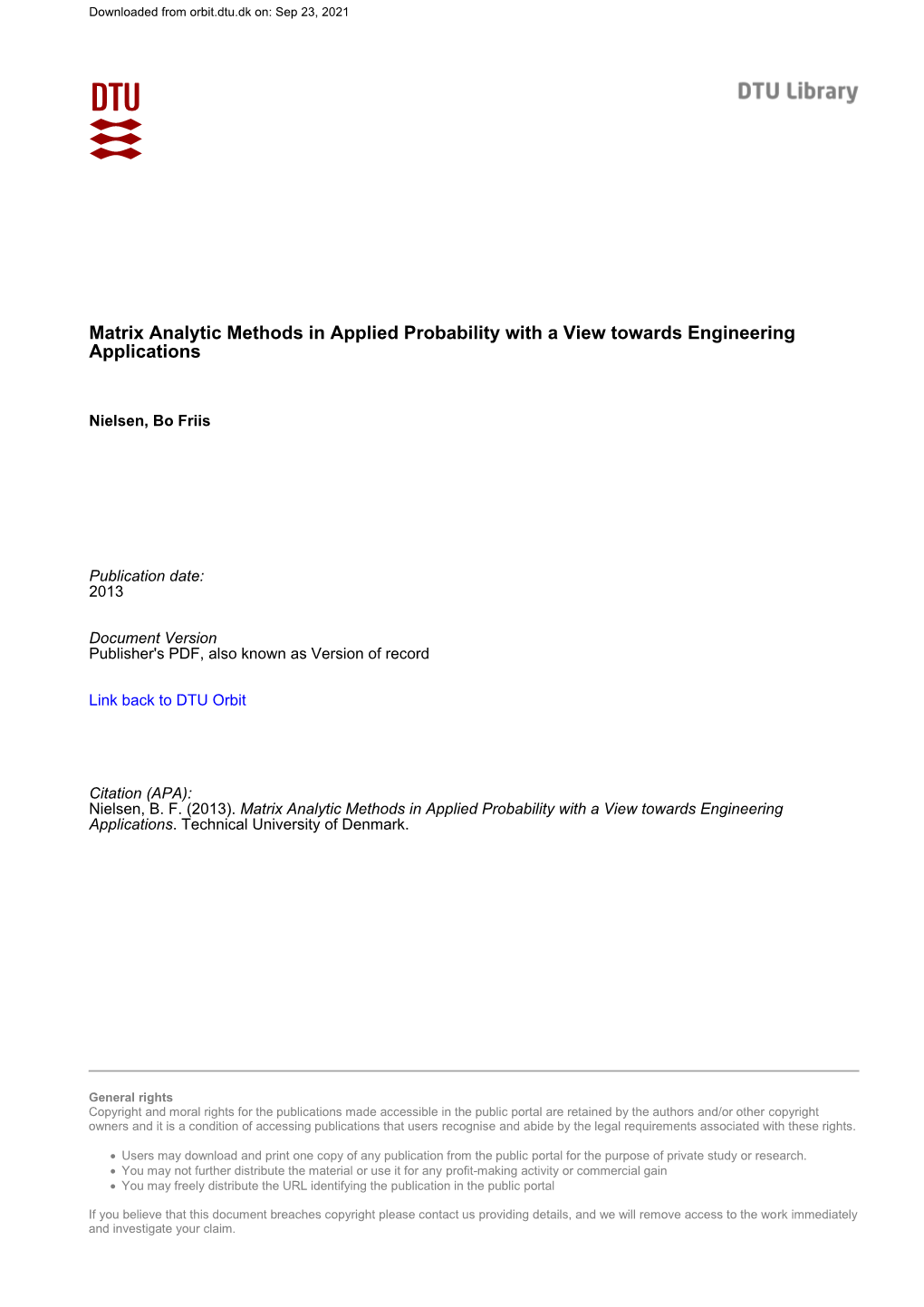 Matrix Analytic Methods in Applied Probability with a View Towards Engineering Applications