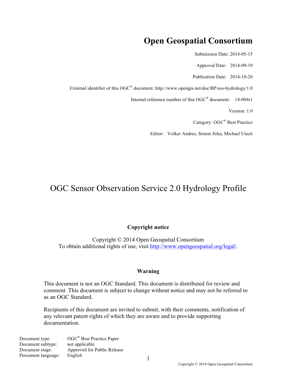 Open Geospatial Consortium OGC Sensor Observation Service 2.0