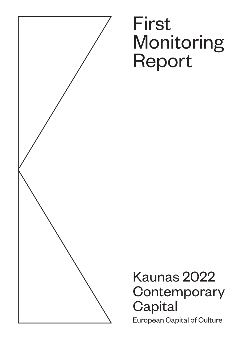 First Monitoring Report Contents