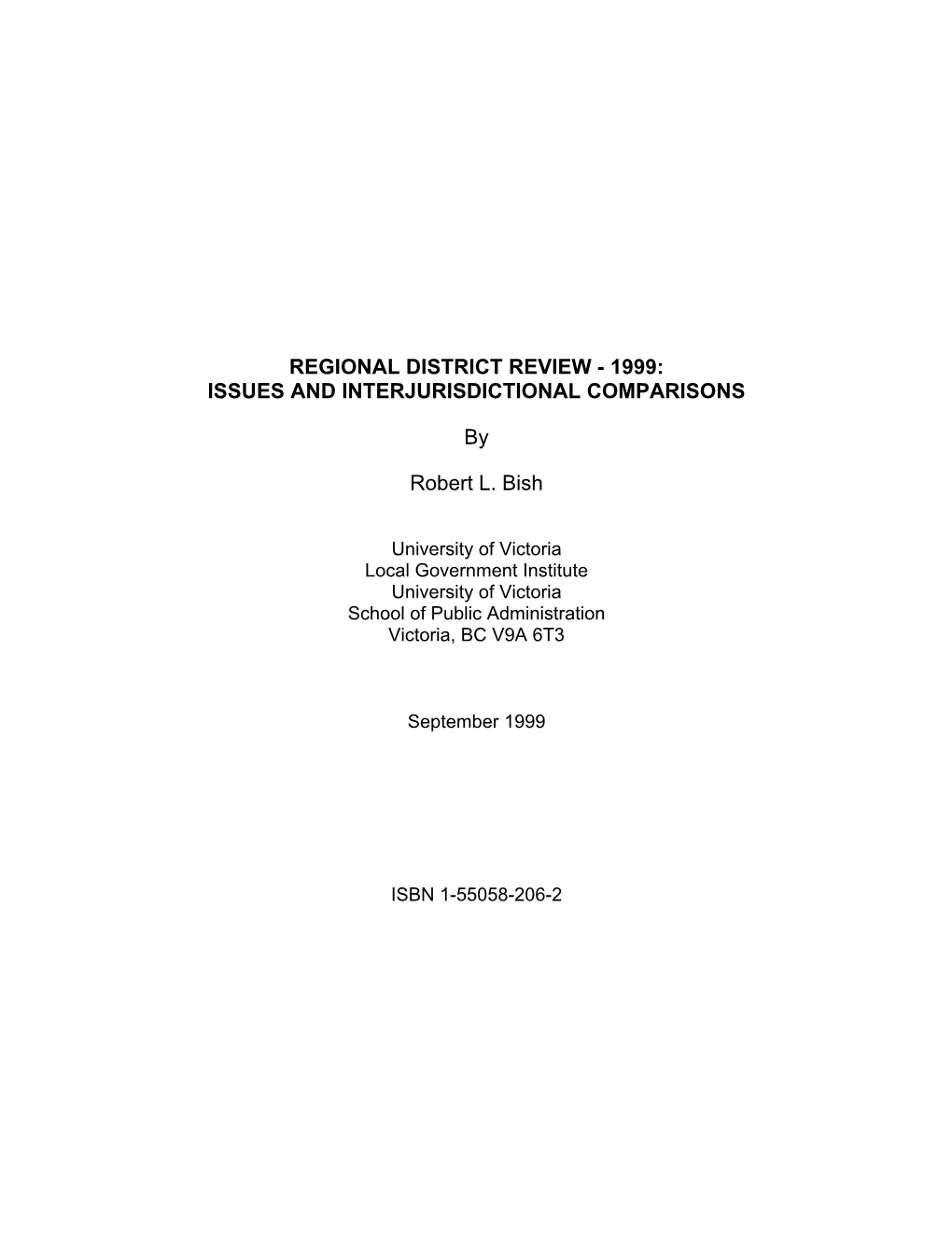Regional District Review - 1999: Issues and Interjurisdictional Comparisons