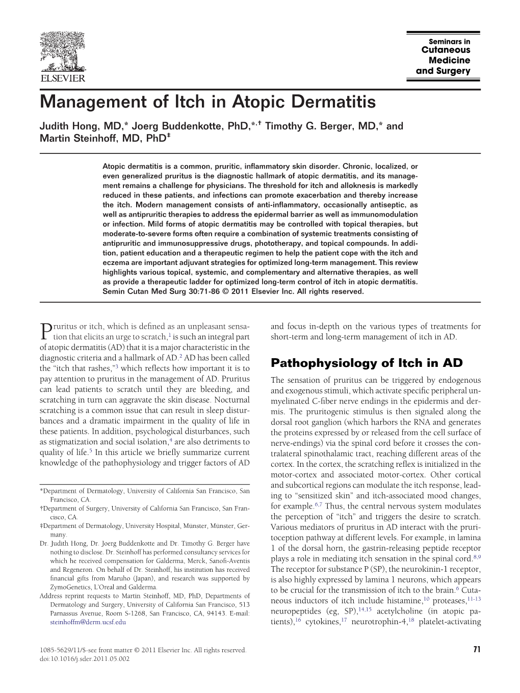 Management of Itch in Atopic Dermatitis Judith Hong, MD,* Joerg Buddenkotte, Phd,*,† Timothy G