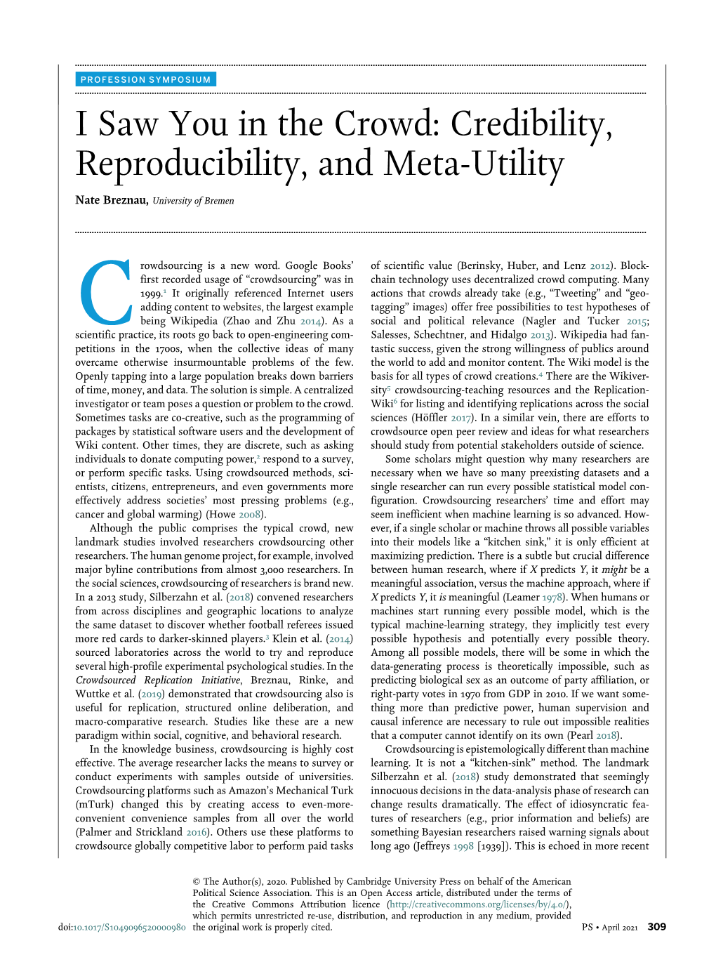 I Saw You in the Crowd: Credibility, Reproducibility, and Meta-Utility