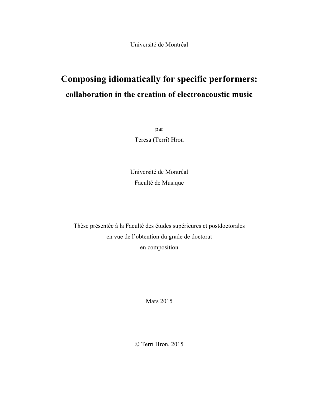 Composing Idiomatically for Specific Performers: Collaboration in the Creation of Electroacoustic Music