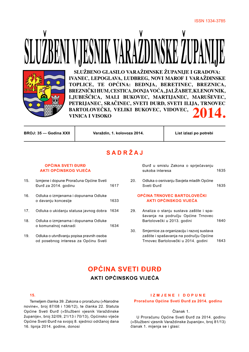 OPĆINA SVETI ĐURĐ Đurđ U Smislu Zakona O Sprječavanju AKTI OPĆINSKOG VIJEĆA Sukoba Interesa 1635