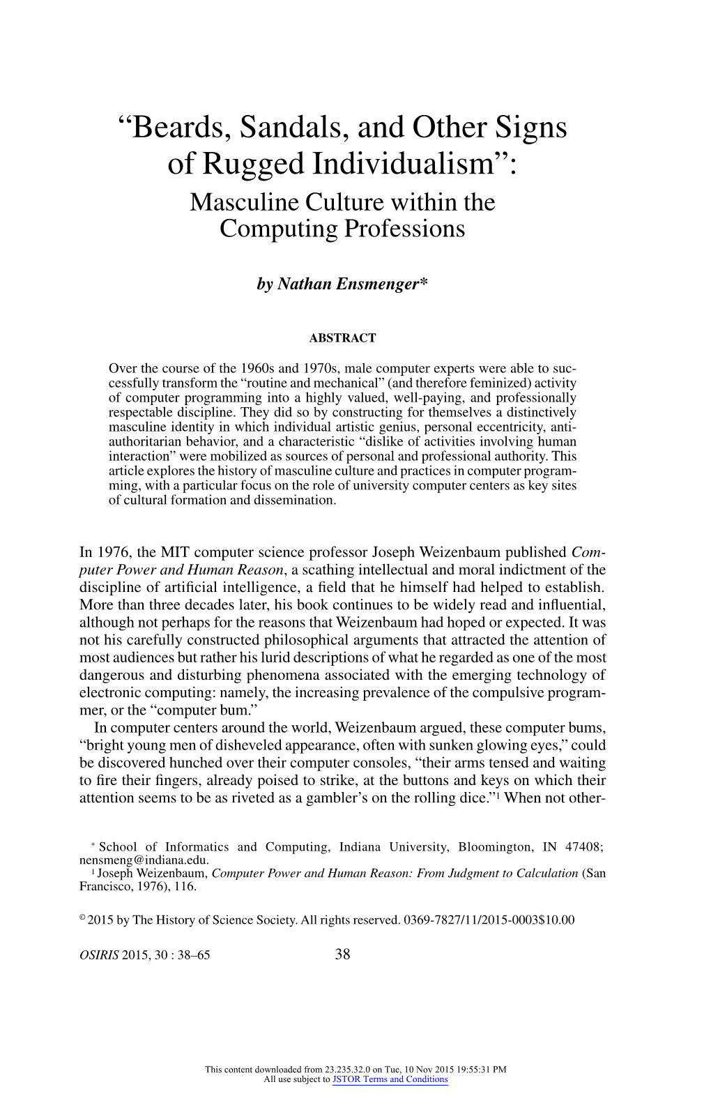 Beards, Sandals, and Other Signs of Rugged Individualism”: Masculine Culture Within the Computing Professions