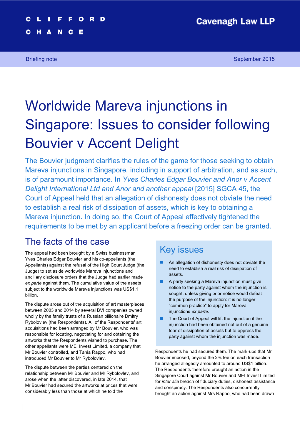 Worldwide Mareva Injunctions in Singapore: Issues to Consider Following Bouvier V Accent Delight 1