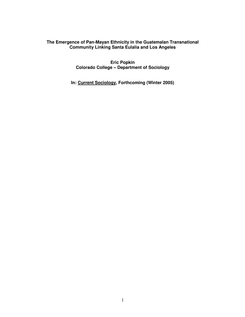 The Emergence of Pan-Mayan Ethnicity in the Guatemalan Transnational Community Linking Santa Eulalia and Los Angeles