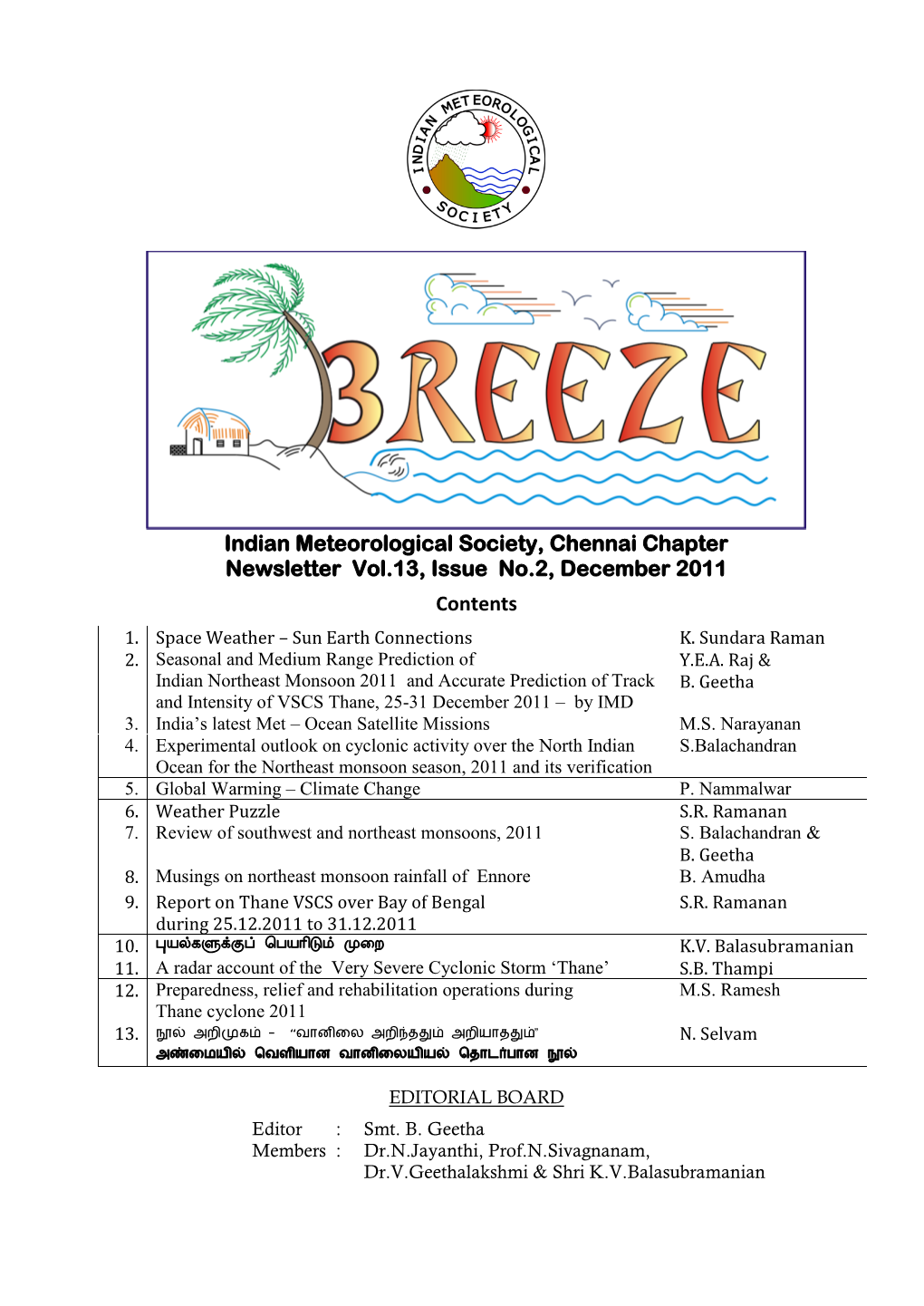 Indian Meteorological Society, Chennai Chapter Newsletter Vol.13, Issue No.2, December 2011 Contents 1