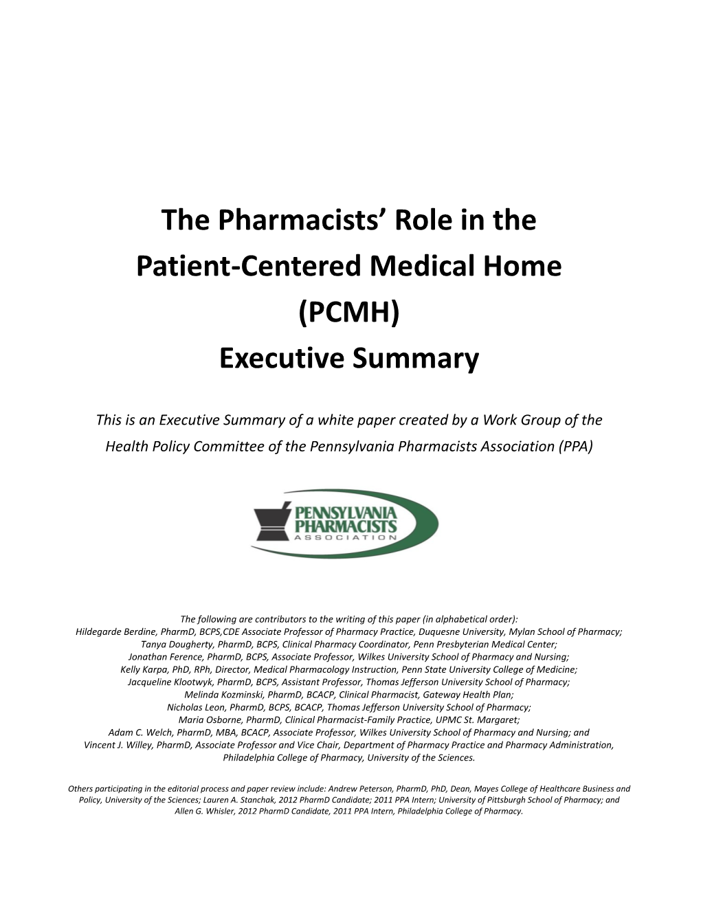 The Pharmacists' Role in the Patient-Centered Medical Home