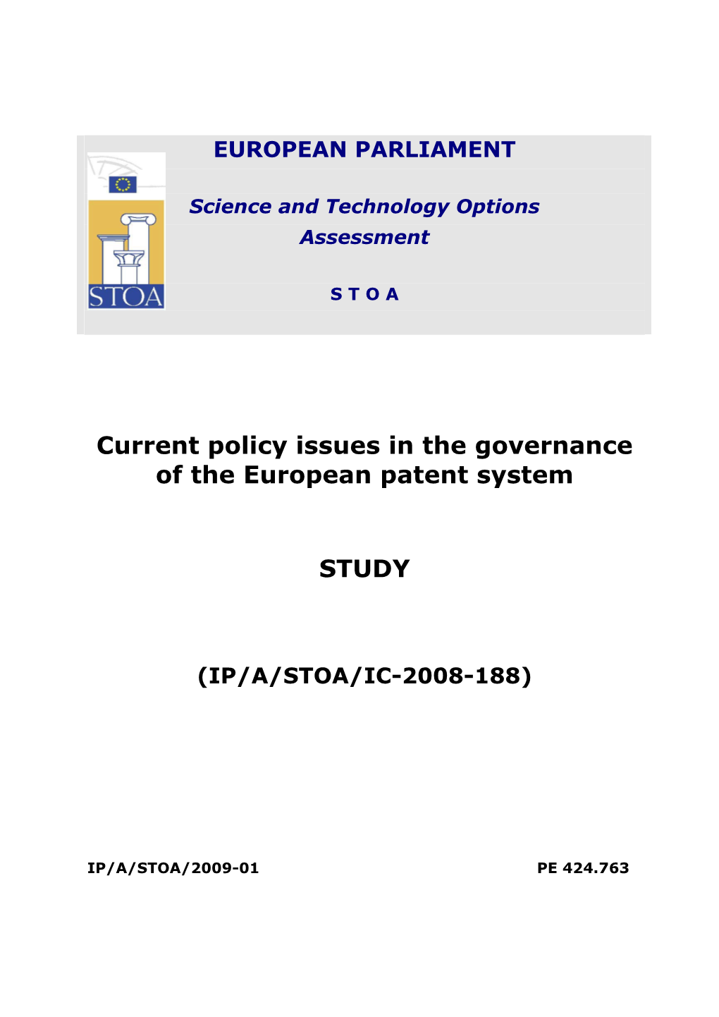 Current Policy Issues in the Governance of the European Patent System