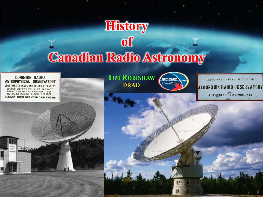 History of Canadian Radio Astronomy