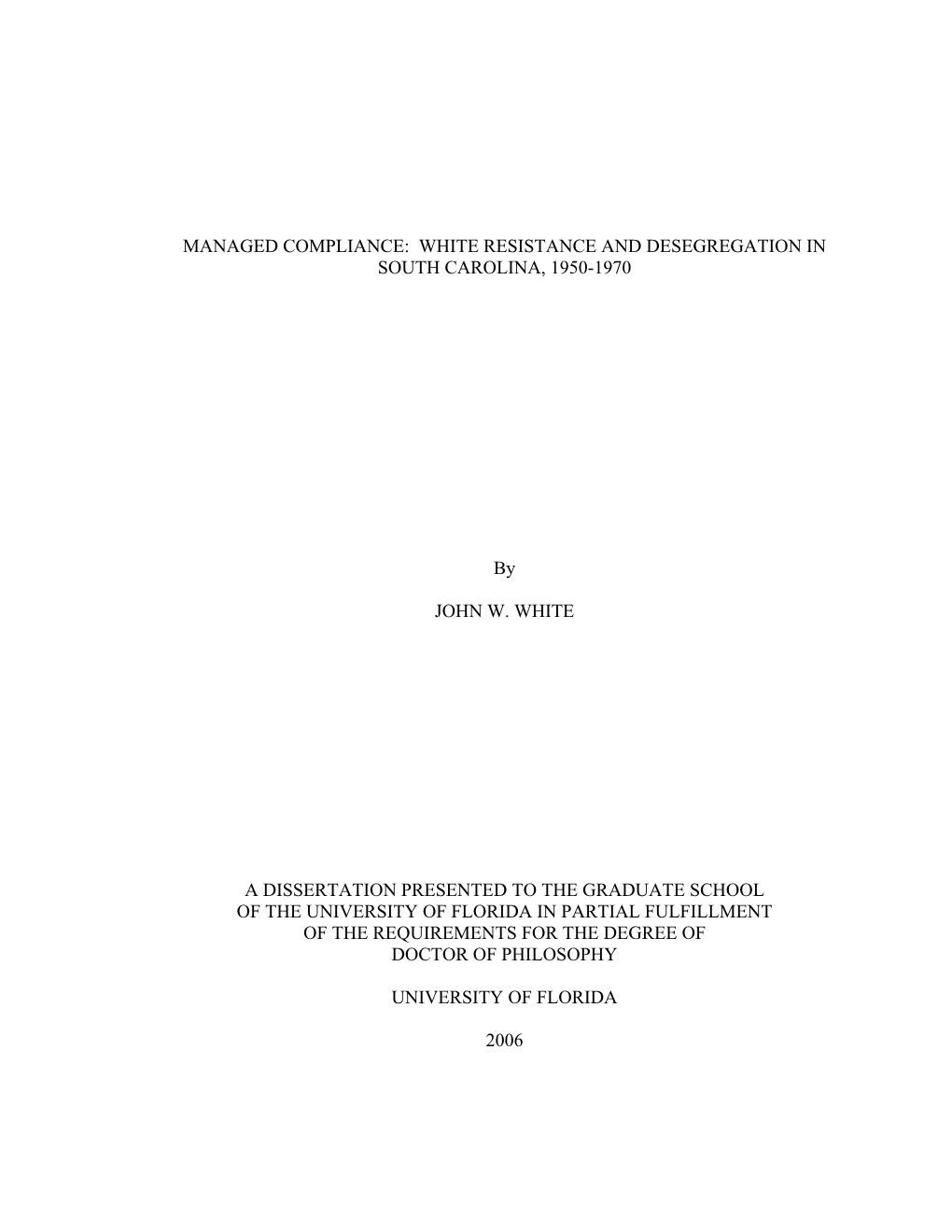 White Resistance and Desegregation in South Carolina, 1950-1970