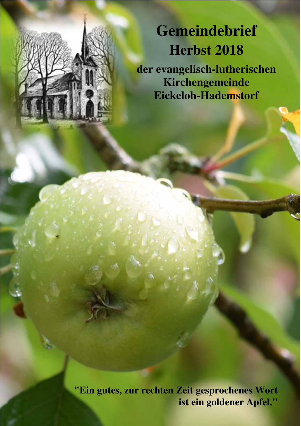 Gemeindebrief Herbst 2018 Der Evangelisch-Lutherischen Kirchengemeinde Eickeloh-Hademstorf