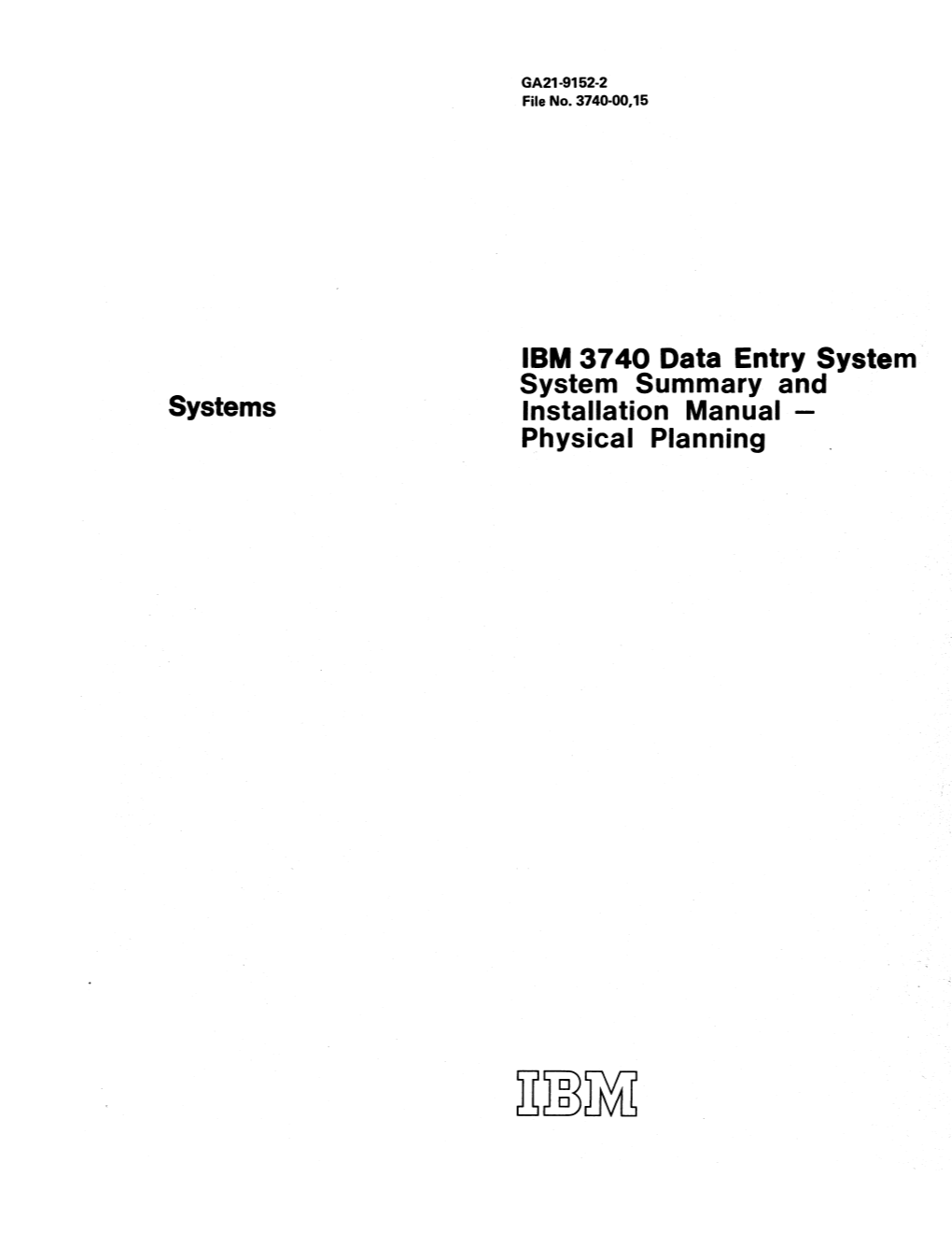 IBM 3740 Data Entry System System Summary and Systems Installation Manual - Physical Planning Prefa~E