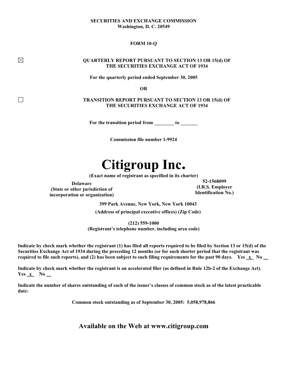 Citigroup Inc. (Exact Name of Registrant As Specified in Its Charter) Delaware 52-1568099 (State Or Other Jurisdiction of (I.R.S